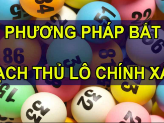 Phương pháp bắt bạch thủ lô dễ dàng